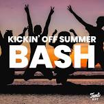 Kickin’ Off Summer Bash