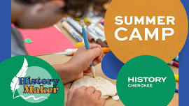 History Makers Summer Camp!