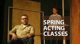 SPRING ACTING CLASSES