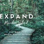 Expand - Microdose Retreat at The Wild Pod