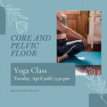 Core and Pelvic Floor Yoga Class