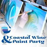 Coastal Wine & Paint Party