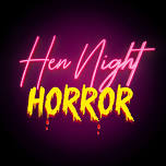 Hen Night Horror