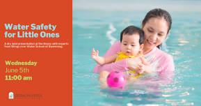 11:00 am - Water Safety for Little Ones