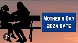 Mother’s Day Date 2024