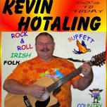 Kevin Hotaling Playing At Rail to River - Ravena NY  Sat August 10th   6pm