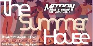 The Summer House: House/Afro Inspired Music Event