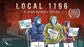 Documentary Screening - Film Local 1196: A Steelworkers Strike