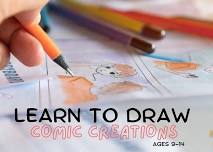 Comic Creations Art Camp (ages 9-14)