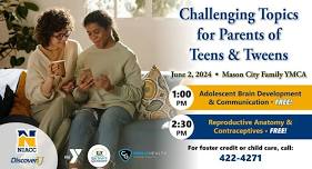 Challenging Topics for Parents of Teens & Tweens