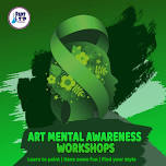 ART MENTAL HEALTH AWARENESS WORKSHOP