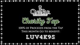 Charity Tap Celebration with Luv4K9s!