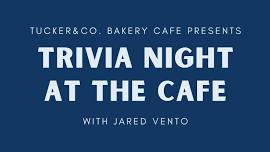 TRIVIA NIGHT AT THE CAFE