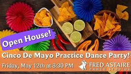 Cinco De Mayo Dance Practice Party