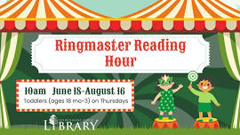 Ringmaster Reading Hour for Toddlers (18 mo-3 yo)