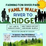 Family Hike from Farmington River Park - River to Ridge Walk