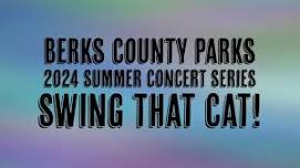 Concert in the Park: Swing That Cat!