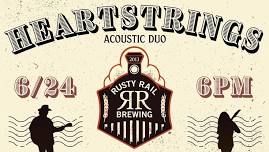 Heartstrings Duo at Rusty Rail Brewing Company