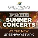 The Martini Shot: Greenways at Sand Creek Summer Concert Series