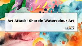 Art Attack: Sharpie Watercolour Art