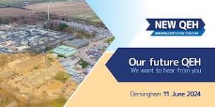 Our future QEH - Dersingham