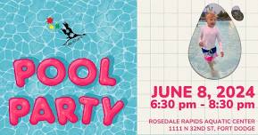 Pool Party - Rosedale Rapids