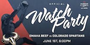 Official Omaha Beef Watch Party!