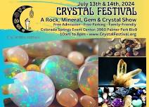 Crystal Festival - A Rock, Mineral, Gem, & Fossil Show