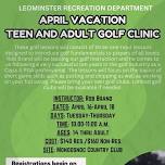 April Vacation Teen & Adult Golf Clinic - Ages 14-adult (Register 4/11/24)