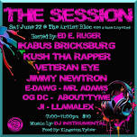 THE SESSION @ ARTIST BLOC ft IKABUS BRICKSBURG hosted by ED E. RUGER