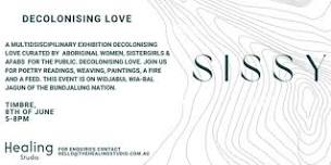 SISSY: Decolonising Love