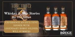 Horse Soldier Whiskey & War Stories