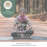 Serenity Silent Day Retreat