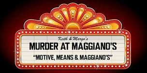 Murder Mystery at Maggiano's Springfield, October 25th