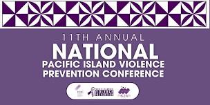 11th Annual National Pacific Island Violence Prevention Conference: VENDORS MARKET