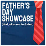 FATHER’S DAY COMEDY SHOWCASE