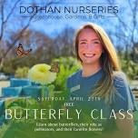 Free Butterfly Class @ Dothan Nurseries