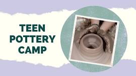 Teen Pottery Camp