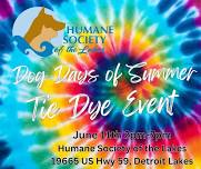 The Dog Days of Summer - Tie Dye Event