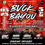 Bvck Bayou- Nola IB Krump Tournament Qualifier