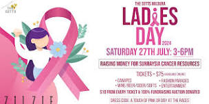 LADIES DAY 2024 - Sunraysia Cancer Awareness Fundraiser