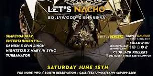 LET'S NACHO | Bollywood & Bhangra Party