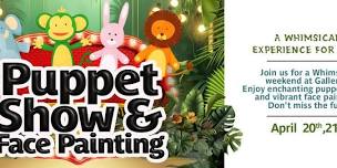 Puppet Show and Face Painting Weekend at Galleria