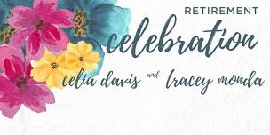 Retirement Celebration || Celia Davis & Tracey Monda