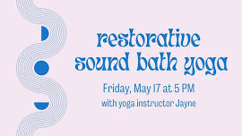 Restorative Sound Bath Yoga