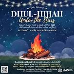 Family Odyssey Dhul-Hijjah under the Stars