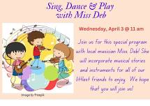 Sing, Dance & Play with Miss Deb