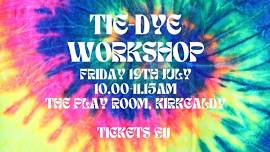 Krafty Kidz tie-dye workshop Kirkcaldy