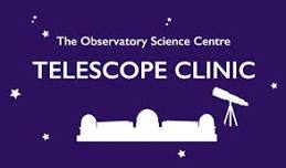 Telescope Clinic