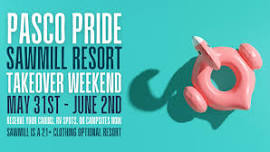 Pasco Pride Sawmill Takeover Weekend